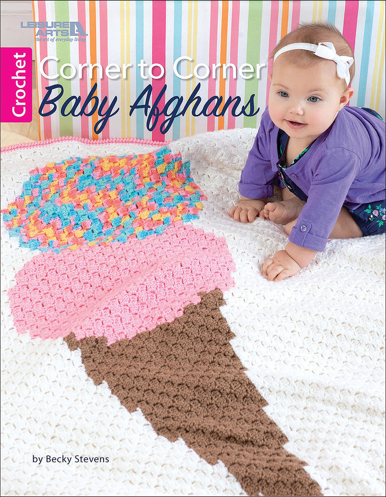 Corner to Corner Baby Afghans | Crochet | Leisure Arts