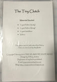 The Tiny Clutch - Tiny Seamstress Designs Sewing Pattern