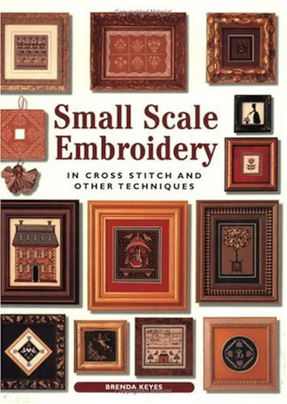 none - Small Scale Embroidery: In Cross Stitch and Other Techniques Book