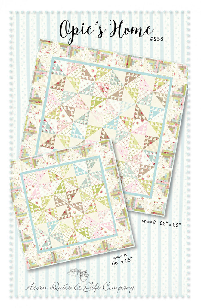 Opie's Home - Quilt Pattern by Acorn Quilt & Gift Company