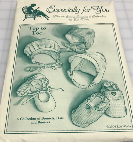 Top To Toe Bonnets, Hats and Booties Preemie to 18 months Heirloom Sewing Pattern