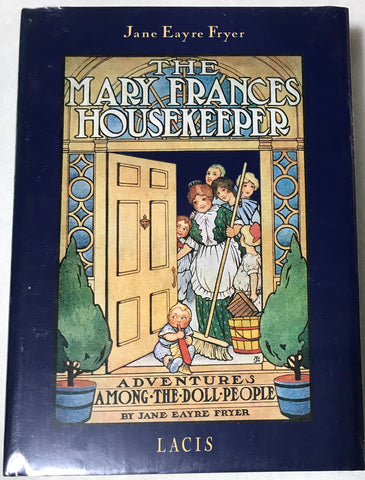 The Mary Frances Housekeeper Book - Adventures Among the Doll People