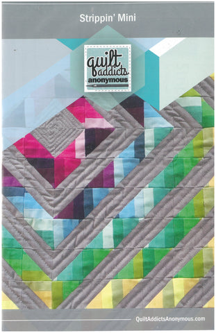 Strippin' Mini - Quilt Addicts Anonymous Quilt Pattern