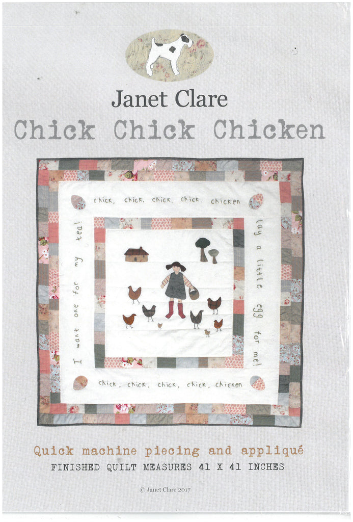 Chick Chick Chicken Quilt Pattern -Janet Clare