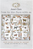 Come to the Farm With Me Quilt Pattern -Janet Clare