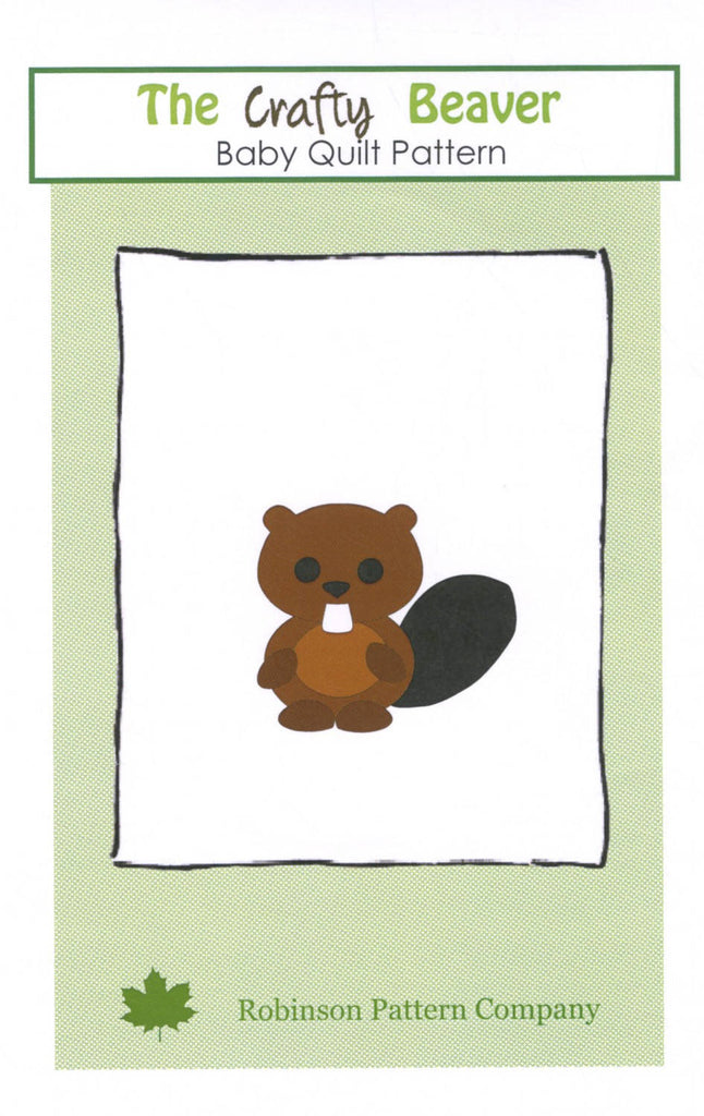 The Crafty Beaver -  Baby Quilt Pattern by Robinson Pattern Co