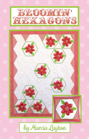 Bloomin' Hexagons - Quilt Pattern by Marcia Layton