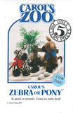 Zebra or Pony - Carol's Zoo Plush Pattern